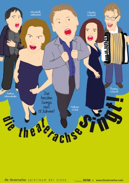 Plakat "die theaterachse singt"